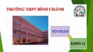 Bài giảng Hình học lớp 11: Hai mặt phẳng song song - Trường THPT Bình Chánh