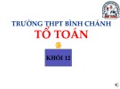 Bài giảng Giải tích lớp 12: Lôgarit (Tiết 2) - Trường THPT Bình Chánh