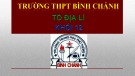 Bài giảng Địa lí lớp 12 bài 7: Đất nước nhiều đồi núi (Tiếp theo) - Trường THPT Bình Chánh