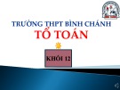 Bài giảng Giải tích lớp 12: Lôgarit (Tiết 1) - Trường THPT Bình Chánh