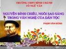 Bài giảng Ngữ văn lớp 12: Nguyễn Đình Chiểu, ngôi sao sáng trong văn nghệ của dân tộc - Trường THPT Bình Chánh