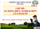 Bài giảng môn Giải tích lớp 12: Sự đồng biến, nghịch biến của hàm số - Trường THPT Bình Chánh