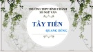 Bài giảng Ngữ văn lớp 12: Bài thơ Tây Tiến - Trường THPT Bình Chánh