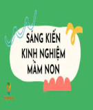 Sáng kiến kinh nghiệm Mầm non: Một số biện pháp hình thành tính tự lập cho trẻ lứa tuổi mẫu giáo nhỡ