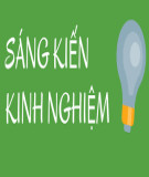 Sáng kiến kinh nghiệm Mầm non: Nâng cao chất lượng chăm sóc, nuôi dưỡng, giáo dục trẻ: Phát triển ngôn ngữ cho trẻ 24 - 36 tháng tuổi thông qua hoạt động ở trường mầm non