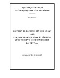 Luận án Tiến sĩ Kinh tế: Các nhân tố tác động đến mức độ sẵn sàng áp dụng chuẩn mực báo cáo tài chính quốc tế đối với các doanh nghiệp Việt Nam