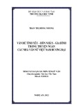 Tóm tắt Luận án Tiến sĩ Ngữ văn: Vấn đề tình yêu - hôn nhân - gia đình trong truyện ngắn các nhà văn nữ Việt Nam đương đại