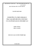 Tóm tắt Luận án Tiến sĩ Triết học: Ảnh hưởng của nhân sinh quan Phật giáo đến đời sống tinh thần của người dân Quảng Ninh hiện nay