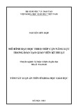 Tóm tắt Luận án Tiến sĩ Khoa học giáo dục: Mô hình dạy học theo tiếp cận năng lực trong đào tạo giáo viên kĩ thuật