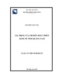 Luận án Tiến sĩ Kinh tế: Tác động của FDI đến phát triển kinh tế tỉnh Quảng Nam