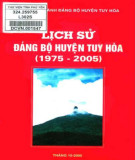 Ebook Lịch sử Đảng bộ huyện Tuy Hoà (1975-2005): Phần 2