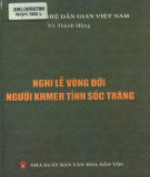 Nghi lễ vòng đời người Khmer tỉnh Sóc Trăng: Phần 1