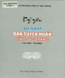 60 năm ban tuyên huấn tỉnh Sóc Trăng (10/1948-10/2008) - Kỷ yếu: Phần 1