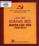 Ebook Lịch sử Đảng bộ huyện Lục Yên (1930-2015): Phần 2