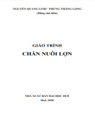 Giáo trình Chăn nuôi lợn: Phần 1 - Nguyễn Quang Linh