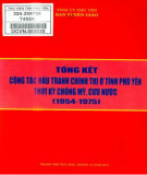 Tổng kết công tác đấu tranh chính trị ở tỉnh Phú Yên thời kỳ chống Mỹ, cứu nước (1954-1975): Phần 2