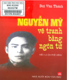 Tiểu luận phê bình Nguyễn Mỹ vẽ tranh bằng ngôn từ: Phần 1