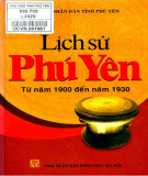 Ebook Lịch sử Phú Yên từ năm 1900 đến năm 1930: Phần 2