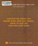 Chuyện ăn uống của người bình dân Sóc Trăng, nhìn từ góc độ văn hoá dân gian: Phần 1