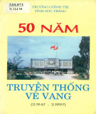 50 năm truyền thống vẻ vang tỉnh Sóc Trăng (2/1947-2/1997): Phần 1