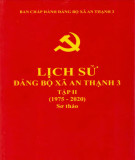 Ebook Lịch sử Đảng bộ xã An Thạnh 3 (1975-2020): Phần 1 (Tập 2)