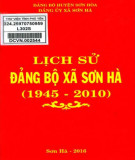 Ebook Lịch sử Đảng bộ xã Sơn Hà (1945-2010): Phần 1