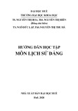 Hướng dẫn học tập môn Lịch sử Đảng - TS. Nguyễn Thị Hoa