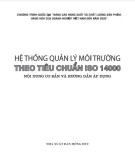 Nội dung cơ bản và hướng dẫn áp dụ - Hệ thống quản lý môi trường theo tiêu chuẩn ISO 14000: Phần 2