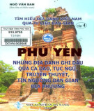 Phú Yên-những địa danh ghi dấu qua ca dao, tục ngữ, truyền thuyết, tín ngưỡng dân gian địa phương