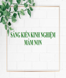 Sáng kiến kinh nghiệm Mầm non: Một số giải pháp nhằm phát huy tính tích cực cho trẻ mẫu giáo 3-4 tuổi A2 thông qua các hoạt động tại trường mầm non Phú Nhuận