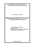 Sáng kiến kinh nghiệm Mầm non: Biện pháp nâng cao hiệu quả giáo dục lấy trẻ làm trung tâm cho trẻ mẫu giáo 5-6 tuổi khu Xuân Hòa Trường Mầm non Xuân Khang