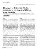 Sử dụng các kỹ thuật trí tuệ nhân tạo dự đoán tần số dao động riêng hệ kết cấu khung không gian