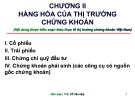 Bài giảng Chương 2: Hàng hóa của thị trường chứng khoán - ThS. Đỗ Văn Quý