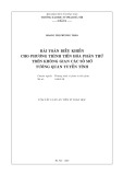 Tóm tắt Luận án Tiến sĩ Toán học: Bài toán điều khiển cho phương trình tiến hóa phân thứ trên không gian các số mờ tương quan tuyến tính