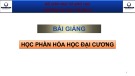 Bài giảng Hoá học đại cương: Chương 3 - Trường ĐH Phenikaa