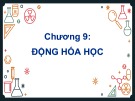 Bài giảng Hoá học đại cương: Chương 9 - Trường ĐH Phenikaa