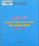 Ebook Lịch sử truyền thống cách mạng xã Trung Bình (1930-1975): Phần 1