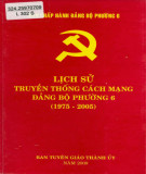 Ebook Lịch sử truyền thống cách mạng Đảng bộ phường 6 (1975-2005): Phần 2