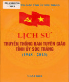 Ebook Lịch sử truyền thống ban tuyên giáo tỉnh Sóc Trăng (1948-2013): Phần 1