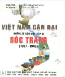 Ebook Việt Nam cận đại-Những sử liệu mới Sóc Trăng (Tập 3): Phần 1