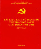 Ebook Lịch sử Đảng bộ thị trấn Kế Sách (1975-2015): Phần 1 (dự thảo)