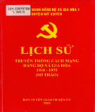 Ebook Lịch sử truyền thống cách mạng Đảng bộ xã Gia Hoà 1 (1930-1975): Phần 1 - Sơ thảo