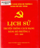 Ebook Lịch sử truyền thống cách mạng Đảng bộ phường 5 (1975-2005): Phần 1