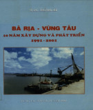 10 năm xây dựng và phát triển Bà Rịa-Vũng Tàu (1991-2001)