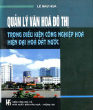 Tìm hiểu về Quản lý văn hoá đô thị trong điều kiện công nghiệp hoá hiện đại hoá đất nước: Phần 1