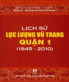 Ebook Lịch sử lực lượng vũ trang Quận 1 (1945-2010): Phần 2