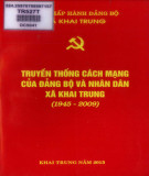 Ebook Truyền thống cách mạng của Đảng bộ và nhân dân xã Khai Trung (1945-2009): Phần 1