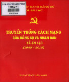 Ebook Truyền thống cách mạng của Đảng bộ và nhân dân xã An Lạc (1945-2010): Phần 1