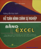 Hướng dẫn sử dụng excel trong thực hành kế toán hành chính sự nghiệp: Phần 2