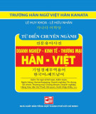 Một số thuật ngữ Hàn - Việt về các lĩnh vực doanh nghiệp - Kinh tế - Thương mại: Phân 2